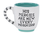 Mercies are New Every Morning Mug