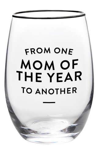 Wine Glass - Mom of the Year
