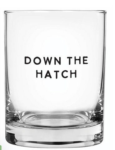 DOF Glass - Down the Hatch