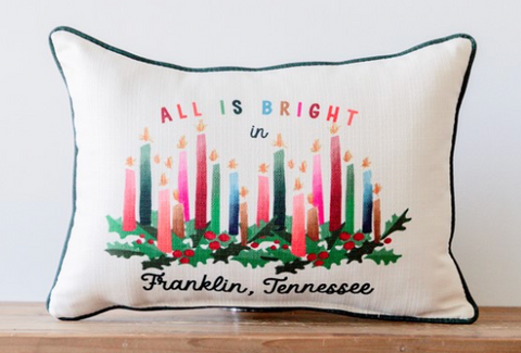 ALL IS BRIGHT HOMETOWN PILLOW