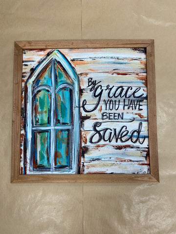 By Grace You Have Been Saved Hand-Painted Framed Painting, 18" x 18"