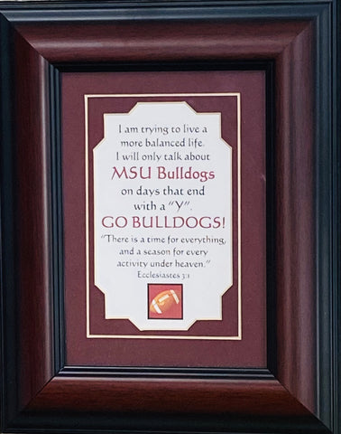 Mississippi State Bulldogs "Balanced Life" Framed Picture
