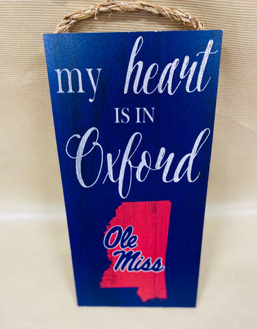 Ole Miss "My heart is in Oxford" Wooden Decor