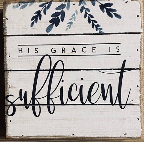 Grace is Sufficient Petite Pallet Sign