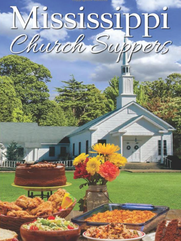 Mississippi Church Suppers Cookbook