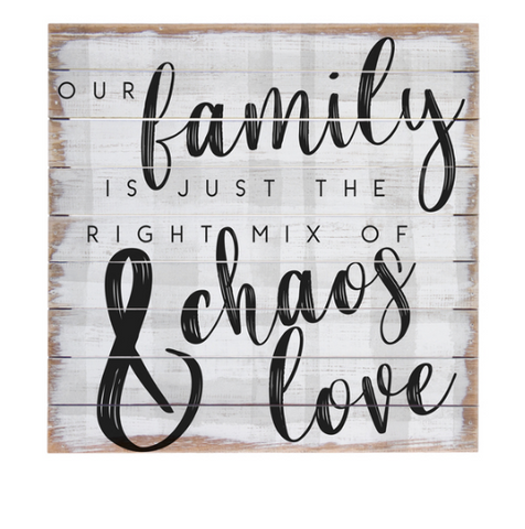 Chaos & Love Wooden Sign