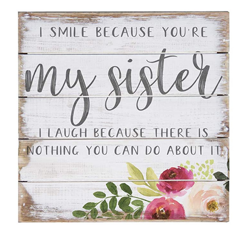Smile My Sister Petite Pallet Sign