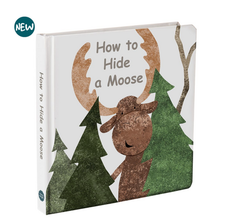 How to Hide A Moose Board Book