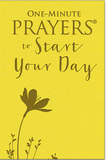 One-Minute Prayers to Start Your Day