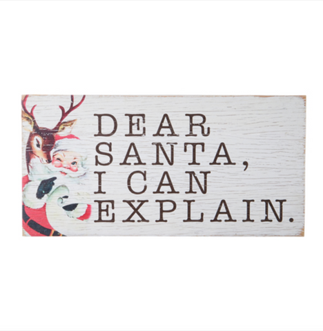 Dear Santa, I can Explain Wood Art